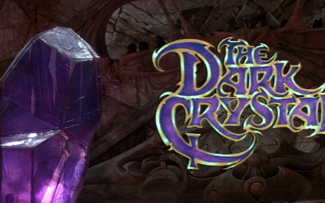 What The Dark Crystal Taught Me—Part One